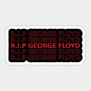 RIP George Floyd I Cant Breathe Sticker